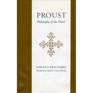 Proust - by  Vincent Descombes (Hardcover) - 1 of 1