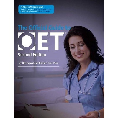 Official Guide to Oet - (Kaplan Test Prep) 2nd Edition by  Kaplan Test Prep (Paperback)