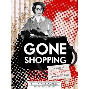 Gone Shopping - by  Lorraine Gamman (Paperback) - 1 of 1