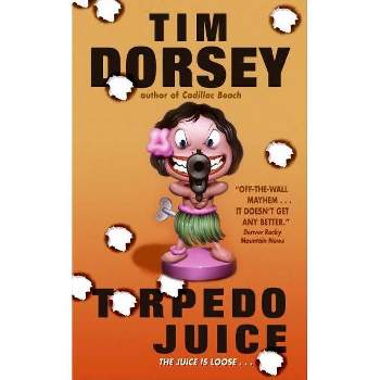 Torpedo Juice - (Serge Storms) by  Tim Dorsey (Paperback)