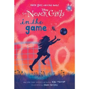 In the Game - by Kiki Thorpe (Paperback) - 1 of 1