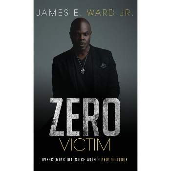 Zero Victim - by James E Ward