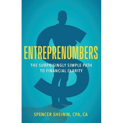 Entreprenumbers - by  Spencer Sheinin (Paperback)