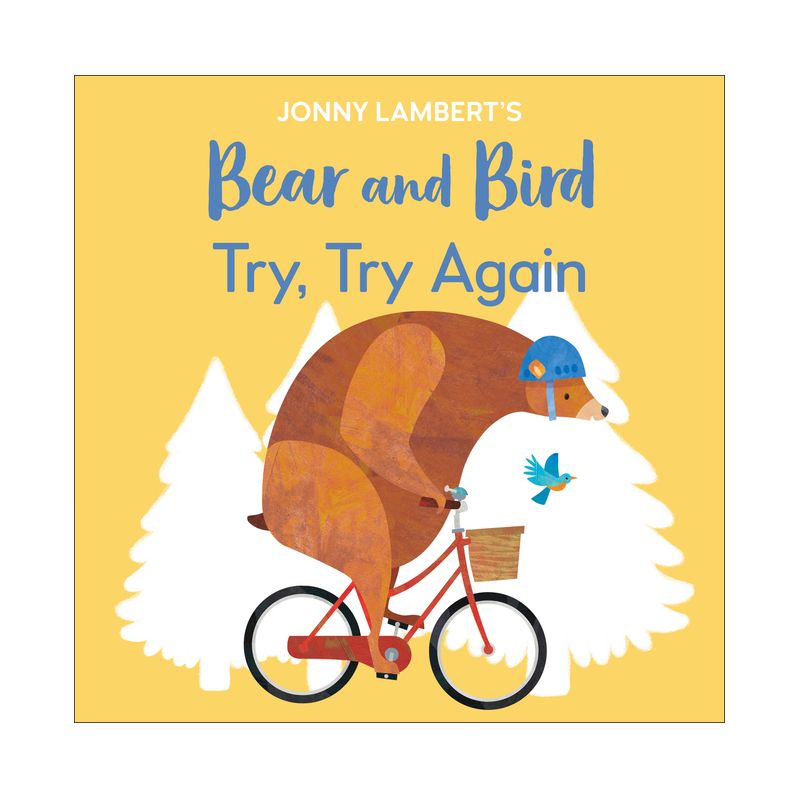 Jonny Lambert's Bear and Bird: Try, Try Again - (The Bear and the Bird) (Board Book), 1 of 2