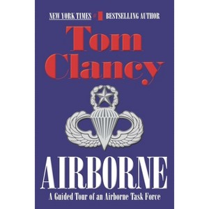 Airborne - (Tom Clancy's Military Referenc) by  Tom Clancy (Paperback) - 1 of 1