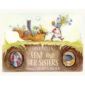 Eeny and Her Sisters - (Jane Yolen's Eeny) by  Jane Yolen (Hardcover) - 1 of 1