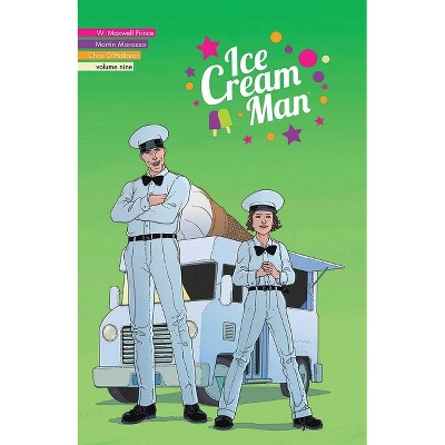 Ice Cream Man Volume 9: Heavy Narration - (The Ice Cream Man) by  W Maxwell Prince (Paperback)