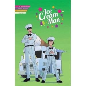 Ice Cream Man Volume 9: Heavy Narration - (The Ice Cream Man) by  W Maxwell Prince (Paperback) - 1 of 1