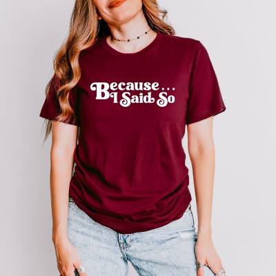 Simply Sage Market Because I Said So Short Sleeve Tee