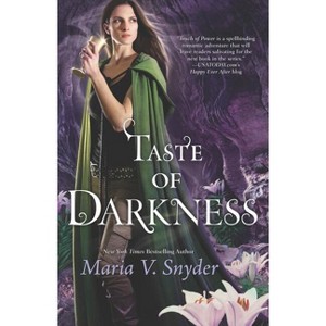 Taste of Darkness - (Healer) by  Maria V Snyder (Paperback) - 1 of 1