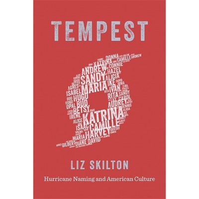 Tempest - (Natural World of the Gulf South) by  Liz Skilton (Paperback)