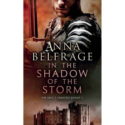 In the Shadow of the Storm - 2nd Edition by  Anna Belfrage (Paperback)