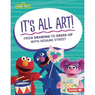 It's All Art! - by  Marie-Therese Miller (Paperback)