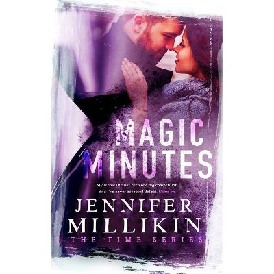 Magic Minutes - (Time) by  Jennifer Millikin (Paperback)