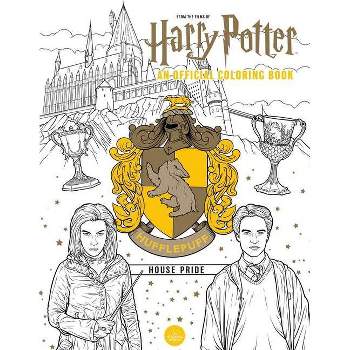 Harry Potter: Hufflepuff House Pride: The Official Coloring Book - by  Insight Editions (Paperback)