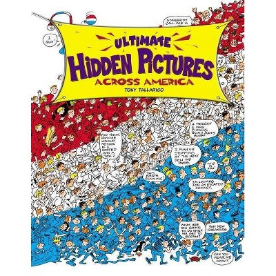 Ultimate Hidden Pictures Across America - by  Tony Tallarico (Paperback)