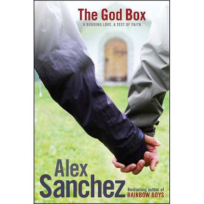 The God Box - by  Alex Sanchez (Paperback)