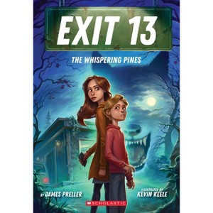 The Whispering Pines (Exit 13, Book 1) - by  James Preller (Paperback) - 1 of 1