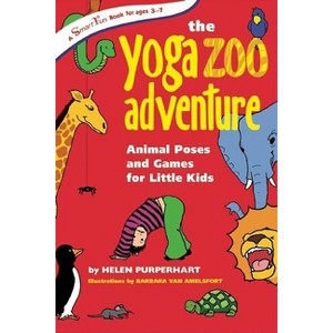 The Yoga Zoo Adventure - (Smartfun Activity Books) by  Helen Purperhart (Hardcover) - 1 of 1