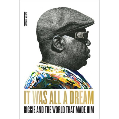It Was All a Dream - by Justin Tinsley