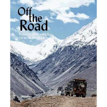 Off the Road - by  Robert Klanten & Sven Ehmann (Hardcover)