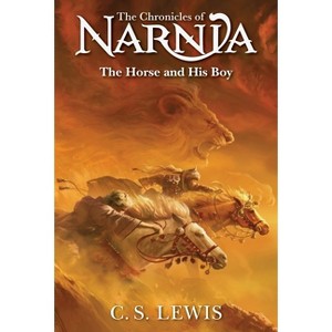 The Horse and His Boy ( The Chronicles of Narnia) (Reprint) (Paperback) by C. S. Lewis - 1 of 1