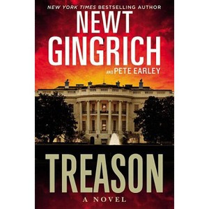 Treason - (Major Brooke Grant) by  Newt Gingrich (Hardcover) - 1 of 1