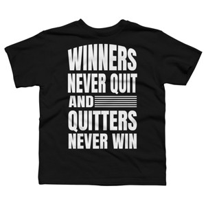 Boy's Design By Humans Winners Never Quit, Quitters Never Win By punsalan T-Shirt - 1 of 2