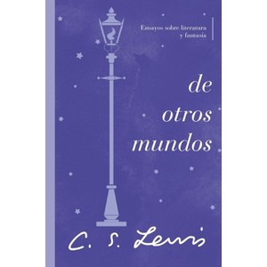 De otros mundos - by  C S Lewis (Paperback) - 1 of 1