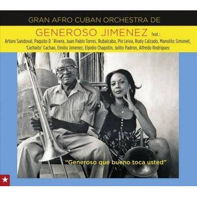 Gran Afro Cuban Orchestra De Generoso Jimenez - Generoso, Que Bueno Toca Usted (CD)