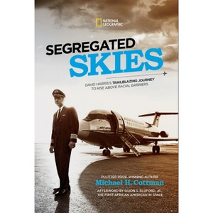 Segregated Skies - by  Michael H Cottman (Hardcover) - 1 of 1