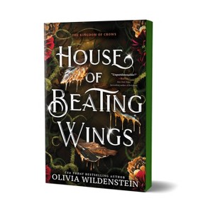 House of Beating Wings (Deluxe Edition) - (The Kingdom of Crows) by  Olivia Wildenstein (Paperback) - 1 of 1