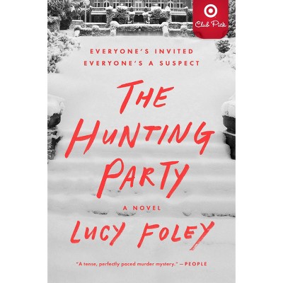 Hunting Party Deluxe Collector’s Edition - Target Exclusive Edition - by Lucy Foley (Hardcover)