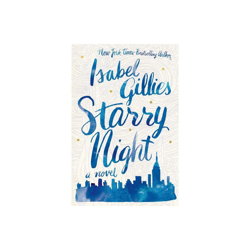 Starry Night - by Isabel Gillies (Paperback)