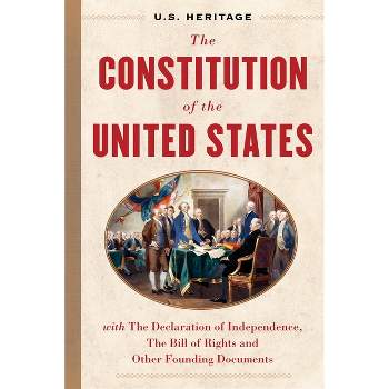 The Constitution of the United States (U.S. Heritage) - (Hardcover)