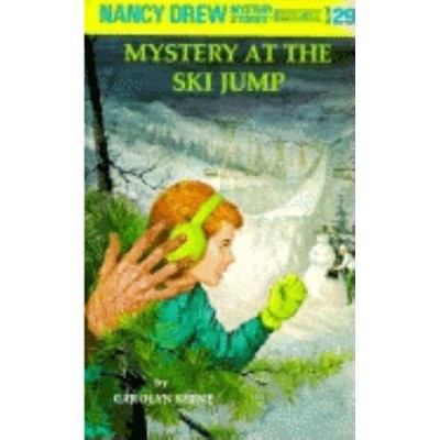 Nancy Drew 29: Mystery at the Ski Jump - by  Carolyn Keene (Hardcover)