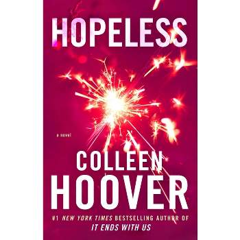 Hopeless - by  Colleen Hoover (Paperback)