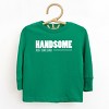 The Juniper Shop Handsome Just Like Dad Toddler Long Sleeve Tee - 4T - Kelly - 3 of 4