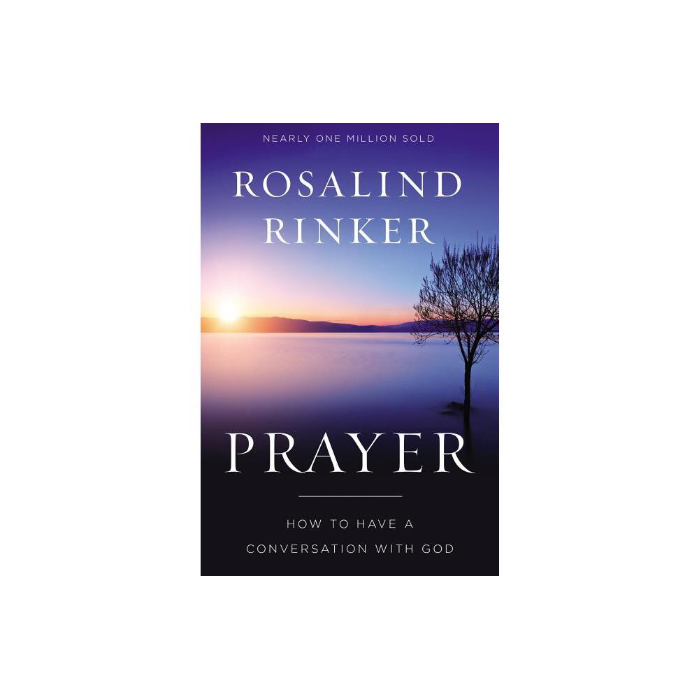 ISBN 9780310344643 - Prayer - by Rosalind Rinker (Paperback ...