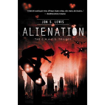 Alienation - (C.H.A.O.S. Novel) by  Jon S Lewis (Paperback)