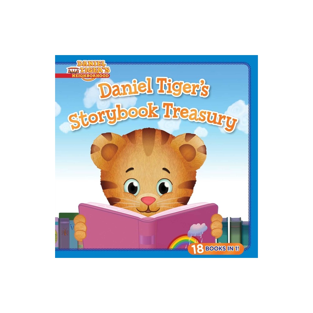 Daniel Tiger's Storybook Treasury - (Daniel Tiger's Neighborhood) by Various (Hardcover)