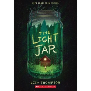 The Light Jar - by  Lisa Thompson (Paperback) - 1 of 1