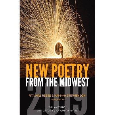 New Poetry from the Midwest 2019 - by  Hannah Stephenson & Rita Mae Reese (Paperback)