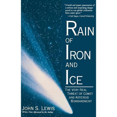 Rain of Iron & Ice - (Helix Books) by  John S Lewis & Lewis (Paperback)
