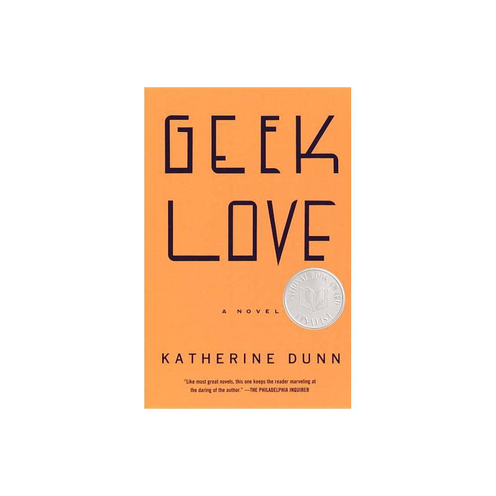 Geek Love - (Vintage Contemporaries) by Katherine Dunn (Paperback) About the Book At once a highly regarded novel and an enduring cult classic,  Geek Love  is the story of the Binewskis, a carnival family of human oddities. As Dunn charts their journey across the U.S. backwaters, their Machiavellian rivalries, and their galvanic effect on gawking crowds, she takes on everything from definitions of beauty to organized religion to family values. Book Synopsis National Book Award Finalist - Here is the unforgettable story of the Binewskis, a circus-geek family whose matriarch and patriarch have bred their own exhibit of human oddities--with the help of amphetamines, arsenic, and radioisotopes. Their offspring include Arturo the Aquaboy, who has flippers for limbs and a megalomaniac ambition worthy of Genghis Khan . . . Iphy and Elly, the lissome Siamese twins . . . albino hunchback Oly, and the outwardly normal Chick, whose mysterious gifts make him the family's most precious--and dangerous--asset. As the Binewskis take their act across the backwaters of the U.S., inspiring fanatical devotion and murderous revulsion; as its members conduct their own Machiavellian version of sibling rivalry, Geek Love throws its sulfurous light on our notions of the freakish and the normal, the beautiful and the ugly, the holy and the obscene. Family values will never be the same. Review Quotes  A Fellini movie in ink. . . . Geek Love throws a punch.  --San Francisco Chronicle  Wonderfully descriptive. . . . Dunn [has a] tremendous imagination.  --The New York Times Book Review  Like most great novels, this one keeps the reader marveling at the daring of the author.  -Philadelphia Inquirer  Unrelentingly bizarre . . . perverse but riveting. . . . Will keep you turning the pages.  -Chicago Tribune About the Author Katherine Dunn was a novelist and boxing journalist who lived and worked in Oregon. She is the author of three novels: Attic; Truck; and Geek Love, which was a finalist for both the National Book Award and the Bram Stoker Prize. She died in 2016.