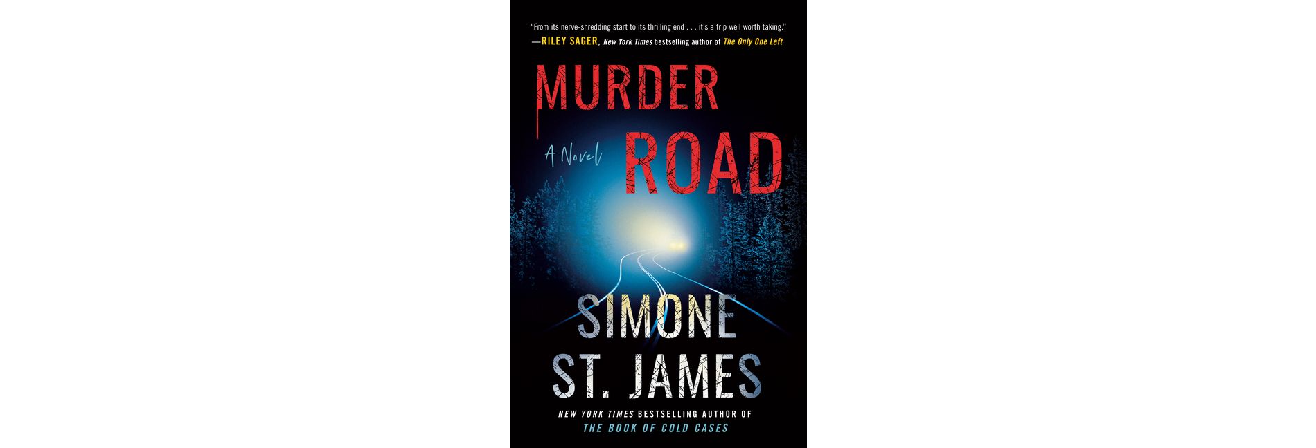 Murder Road - by  Simone St James (Hardcover)