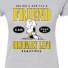 Women's - Peanuts - Dog Friend Make Ordinary Life Beautiful Fitted Graphic T-Shirt - 2 of 4