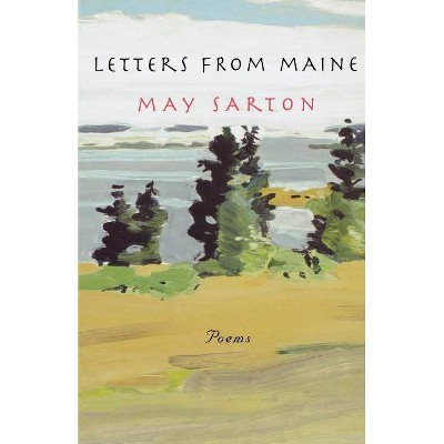 Letters from Maine - by  May Sarton (Paperback)