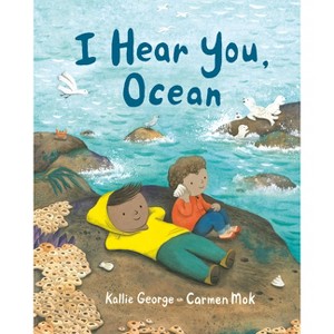 I Hear You, Ocean - (Sounds of Nature) by Kallie George - 1 of 1