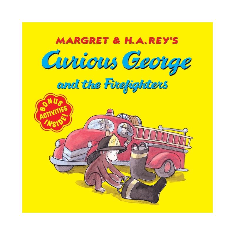 Curious George and the Firefighters - by  H A Rey & Anna Grossnickle Hines (Mixed Media Product), 1 of 2
